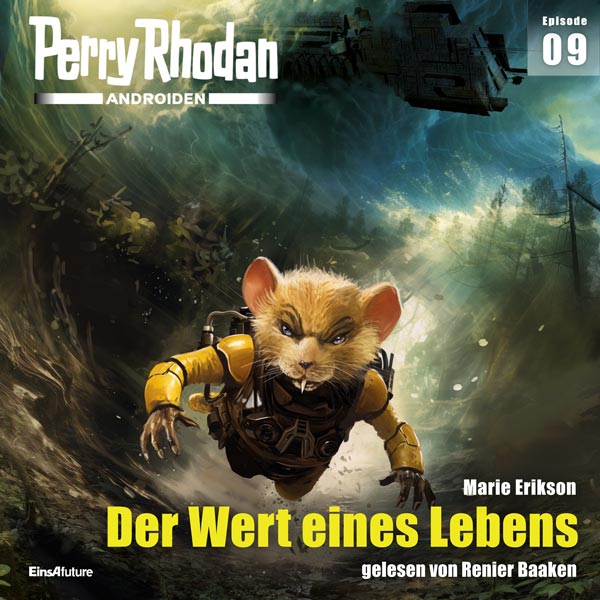Perry Rhodan Androiden 09: Der Wert eines Lebens (Hörbuch-Download)