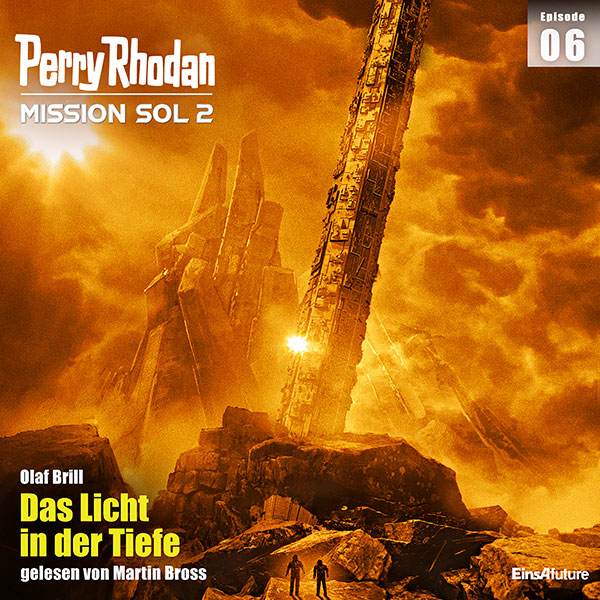 Perry Rhodan Mission SOL 2 Episode 06: Das Licht in der Tiefe (Hörbuch-Download)