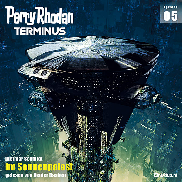 Perry Rhodan Terminus 05: Im Sonnenpalast (Download) 