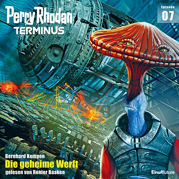 Perry Rhodan Terminus 07: Die geheime Werft (Download)
