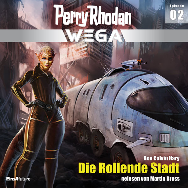 Perry Rhodan Wega 02: Die Rollende Stadt (Hörbuch-Download)