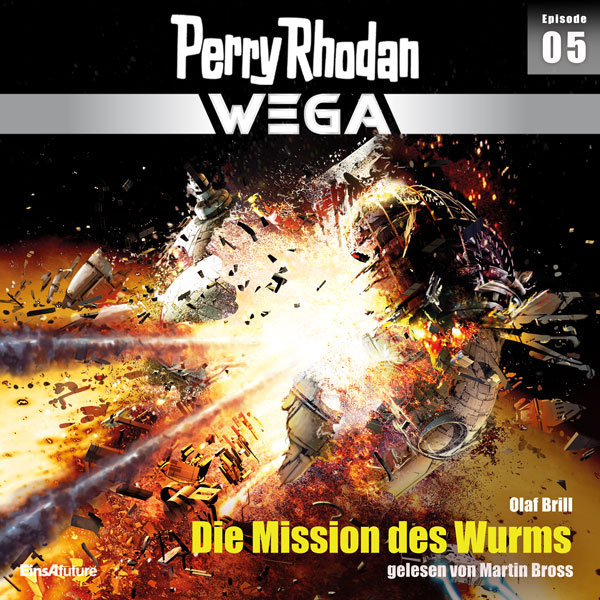 Perry Rhodan Wega 05: Die Mission des Wurms (Hörbuch-Download)