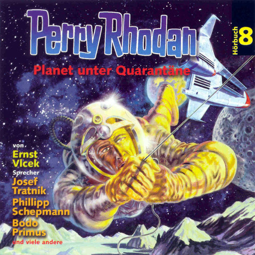 Perry Rhodan Hörspiel 08 - Planet unter Quarantäne