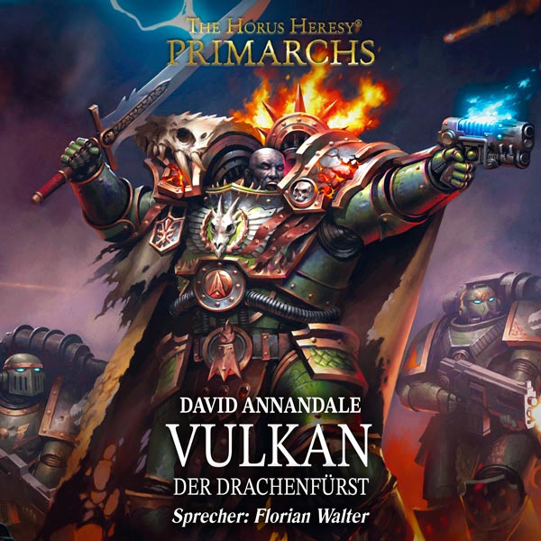 The Horus Heresy: Primarchs 9 - Vulkan (Hörbuch-Download)