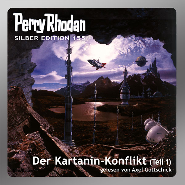 Perry Rhodan Silber Edition 155: Der Kartanin-Konflikt (Teil 1) (Hörbuch-Download)