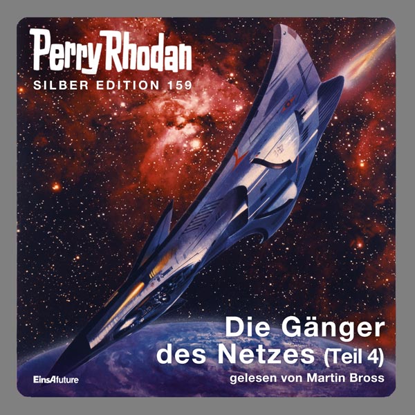 Perry Rhodan Silber Edition 159: Die Gänger des Netzes (Teil 4) (Hörbuch-Download)