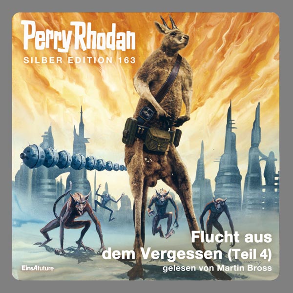 Perry Rhodan Silber Edition 163: Flucht aus dem Vergessen (Teil 4) (Hörbuch-Download)