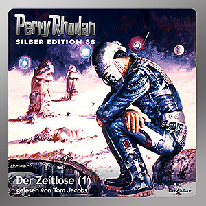 Perry Rhodan Silber Edition 088: Der Zeitlose (Teil 1) (Download)