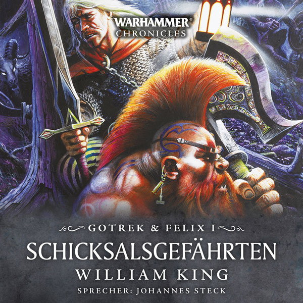 Warhammer Chronicles: Gotrek und Felix 1 - Schicksalsgefährten (Hörbuch-Download)