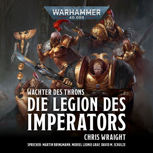 Warhammer 40.000: Wächter des Throns 1 - Die Legion des Imperators (Hörbuch-Download)