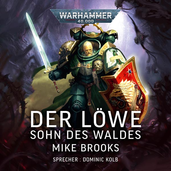 Warhammer 40.000: Der Löwe - Sohn des Waldes (Hörbuch-Download)