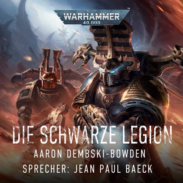 Warhammer 40.000: Black Legion 2: Die Schwarze Legion (Hörbuch-Download)