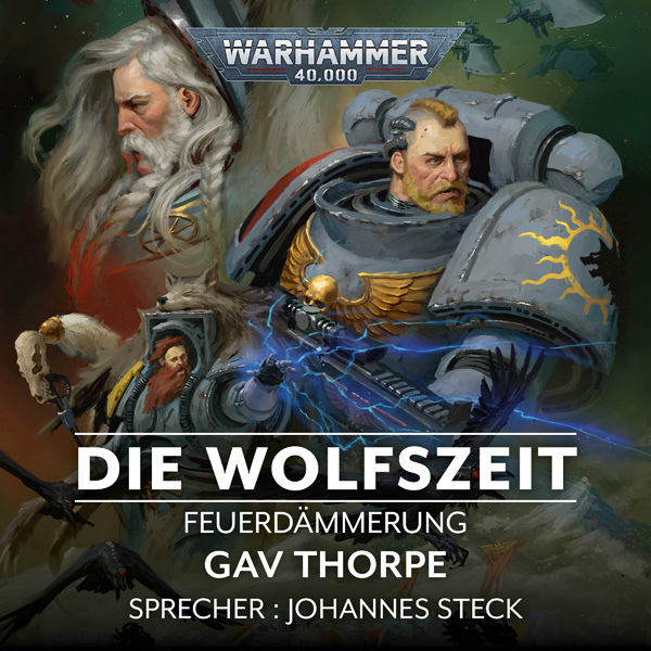 Warhammer 40.000: Feuerdämmerung 3 - Die Wolfszeit (Hörbuch-Download)