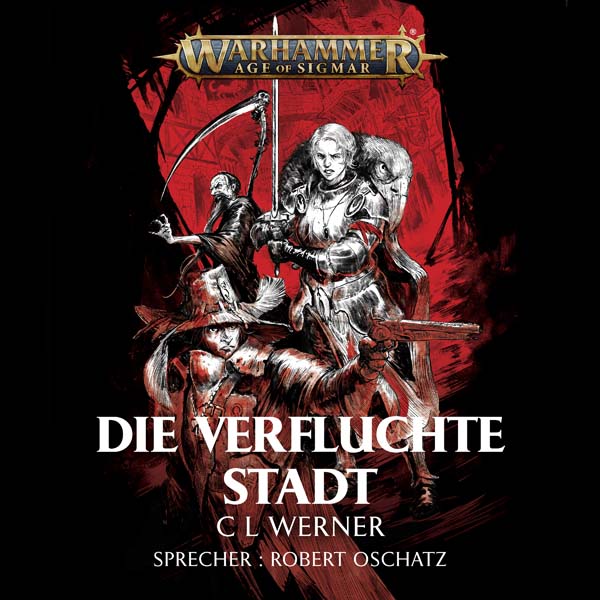 Warhammer Age of Sigmar: Die verfluchte Stadt (Hörbuch-Download)