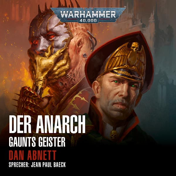 Warhammer 40.000: Gaunts Geister 15 - Der Anarch (Hörbuch-Download)