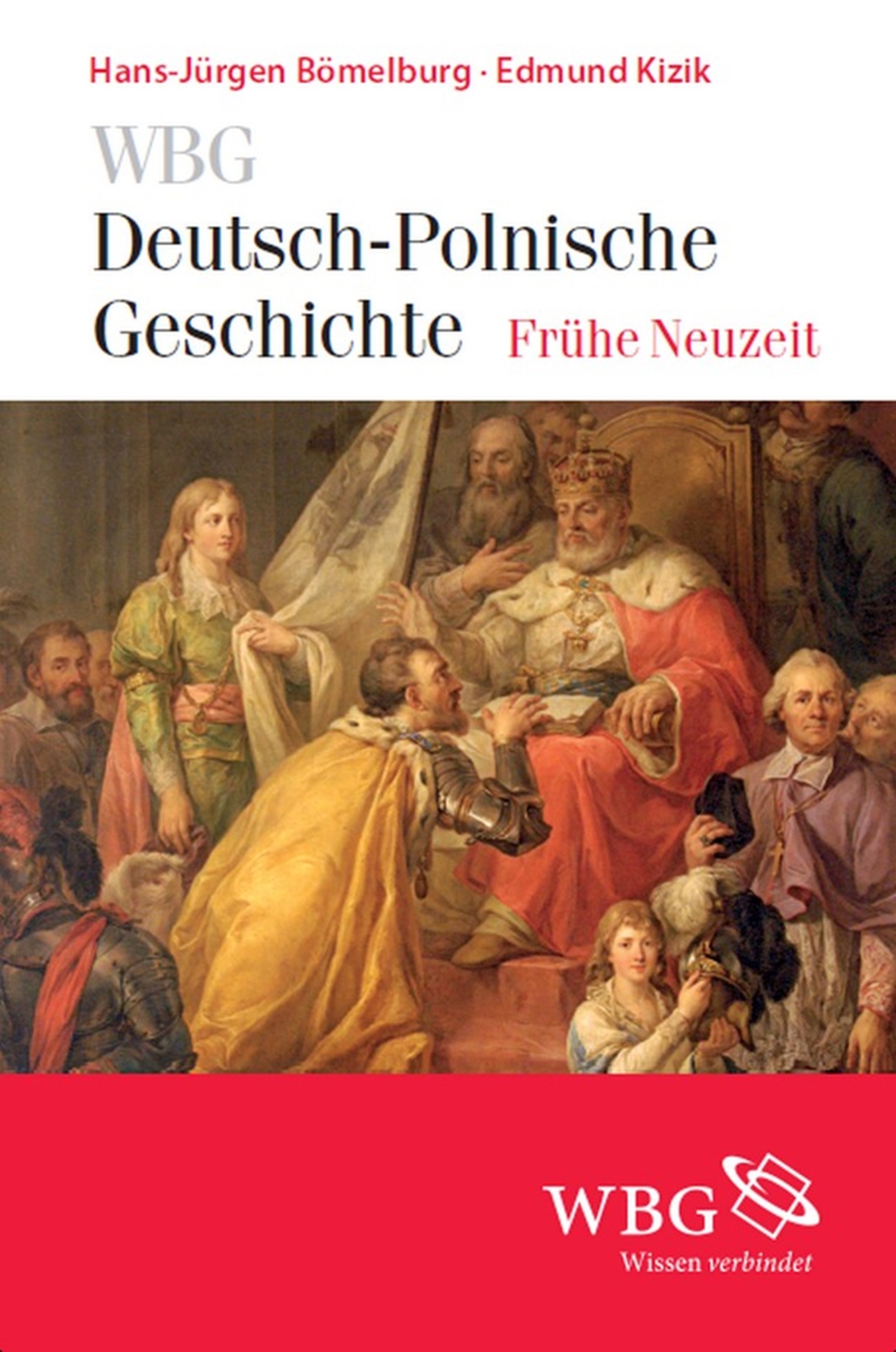 WBG Deutsch-Polnische Geschichte  Frühe Neuzeit