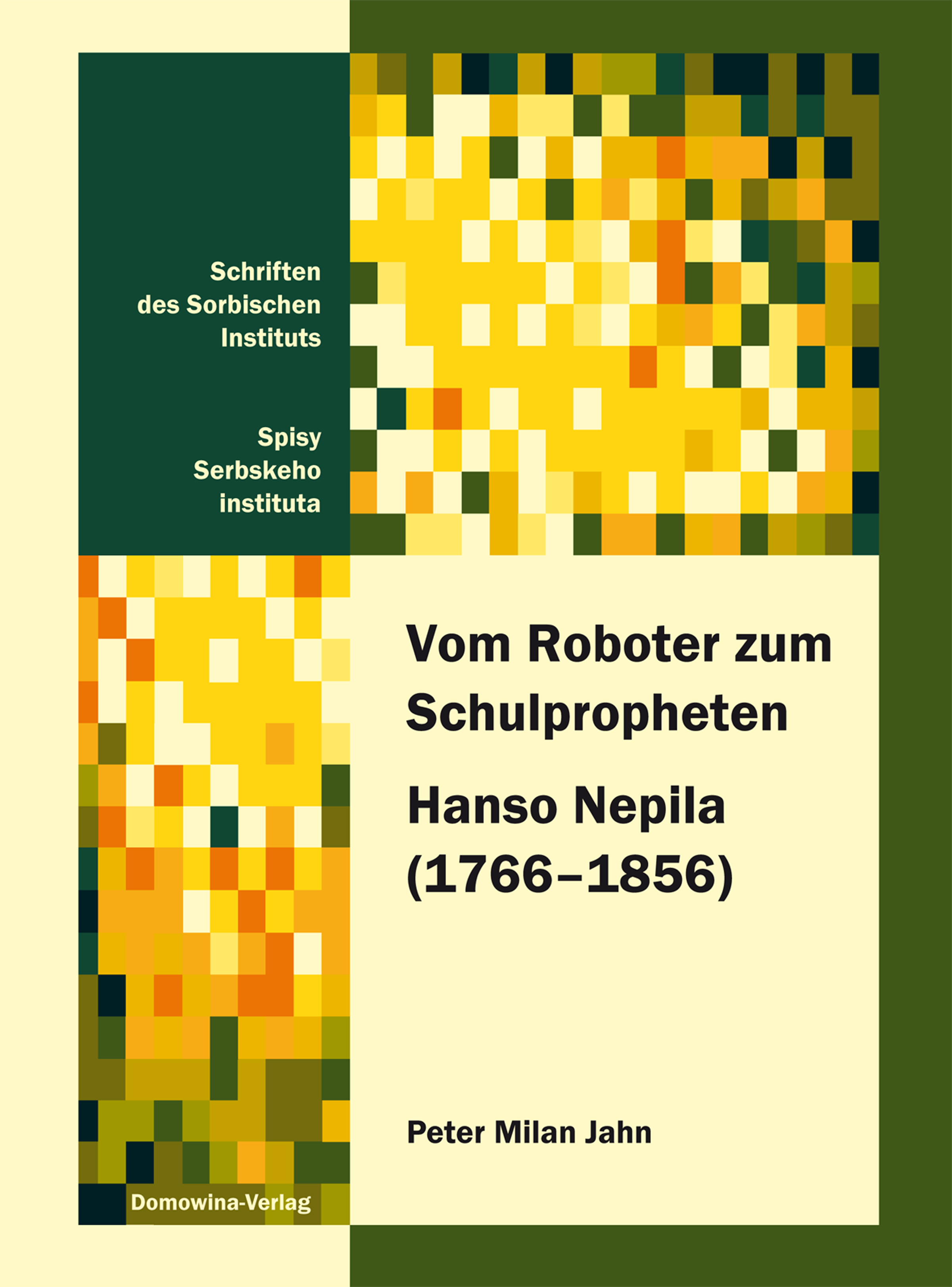 Vom Roboter zum Schulpropheten Hanso Nepila (17661856)