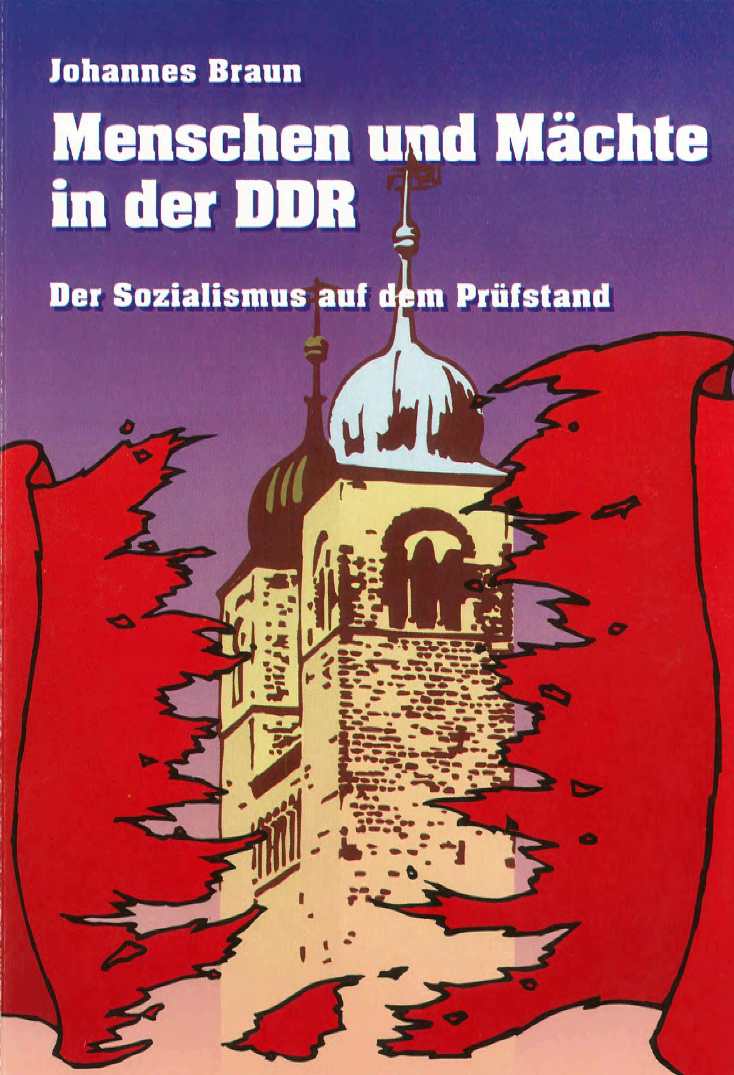 Menschen und Mächte in der DDR