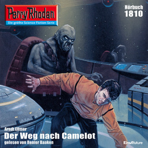 Perry Rhodan Nr. 1810: Der Weg nach Camelot (Hörbuch-Download)