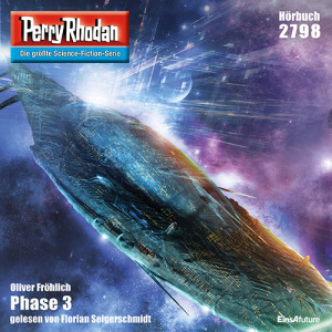Perry Rhodan Nr. 2798: Phase 3 (Hörbuch-Download)