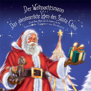 L. Frank Baum - Der Weihnachtsmann (4 Audio CDs)