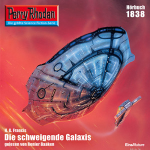 Perry Rhodan Nr. 1838: Die schweigende Galaxis (Hörbuch-Download)