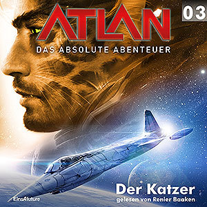 Atlan Das absolute Abenteuer 03: Der Katzer (Download)