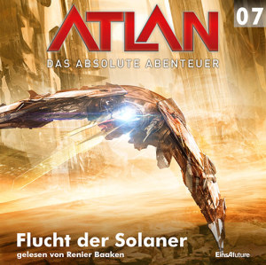 Atlan Das absolute Abenteuer 07: Flucht der Solaner (Download)
