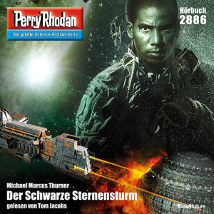 Perry Rhodan Nr. 2886: Der Schwarze Sternensturm (Hörbuch-Download)