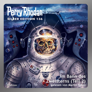 Perry Rhodan Silber Edition 136: Im Bann des Zweisterns (Teil 2) (Download) 