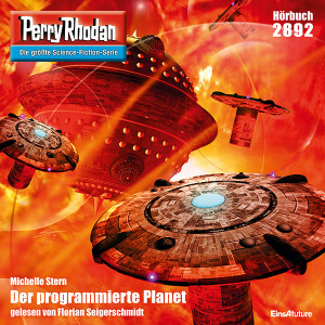 Perry Rhodan Nr. 2892: Der programmierte Planet (Hörbuch-Download)