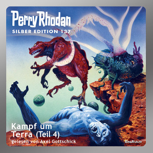 Perry Rhodan Silber Edition 137: Kampf um Terra (Teil 4) (Download) 