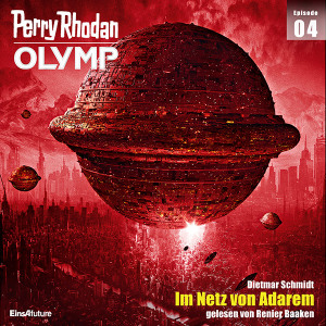 Perry Rhodan Olymp 04: Im Netz von Adarem (Hörbuch-Download)