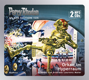 Perry Rhodan Silber Edition 105: Orkan im Hyperraum (2 MP3-CDs)