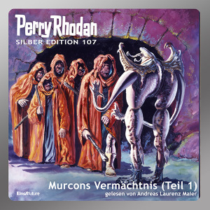 Perry Rhodan Silber Edition 107: Murcons Vermächtnis (Teil 1) (Hörbuch-Download)