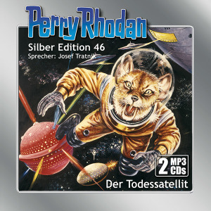Perry Rhodan Silber Edition 46: Der Todessatellit (2 MP3-CDs)