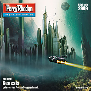 Perry Rhodan Nr. 2999: Genesis (Hörbuch-Download)