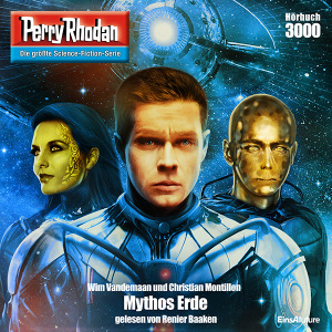 Perry Rhodan Nr. 3000: Mythos Erde (Hörbuch-Download)