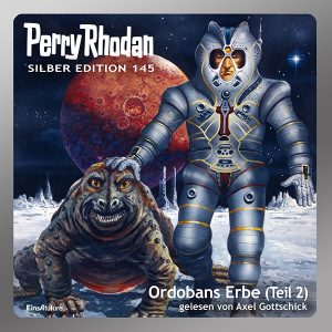 Perry Rhodan Silber Edition 145: Ordobans Erbe (Teil 2) (Hörbuch-Download)