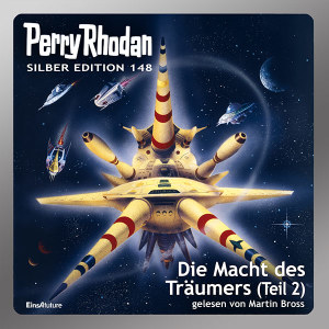 Perry Rhodan Silber Edition 148: Die Macht des Träumers (Teil 2) (Hörbuch-Download)