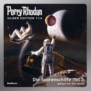 Perry Rhodan Silber Edition 114: Die Sporenschiffe (Teil 2) (Hörbuch-Download)