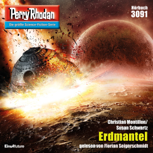 Perry Rhodan Nr. 3091: Erdmantel (Hörbuch-Download)