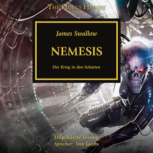 The Horus Heresy 13: Nemesis (Hörbuch-Download)