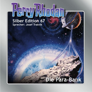 Perry Rhodan Silber Edition 67: Die Para-Bank (Hörbuch-Download)