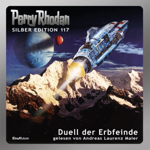 Perry Rhodan Silber Edition 117: Duell der Erbfeinde (Hörbuch-Komplett-Download)