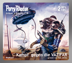 Perry Rhodan Silber Edition 118: Kampf gegen die VAZIFAR (2MP3-CDs)