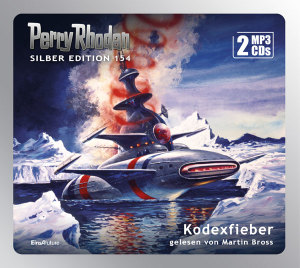 Perry Rhodan Silber Edition 154: Kodexfieber (2 MP3-CDs)