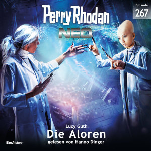 Perry Rhodan Neo Nr. 267: Die Aloren (Hörbuch-Download)