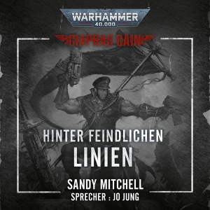 Warhammer 40.000: Ciaphas Cain 4 - Hinter feindlichen Linien (Hörbuch-Download)