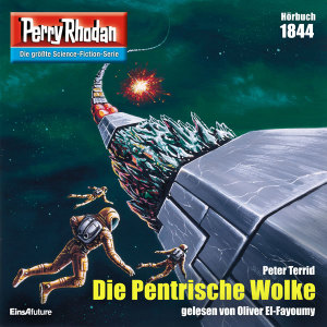 Perry Rhodan Nr. 1844: Die Pentrische Wolke (Hörbuch-Download)